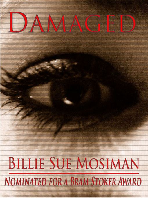 Title details for Damaged by Billie Sue Mosiman - Available